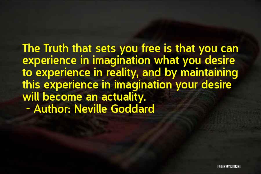 Sets You Free Quotes By Neville Goddard