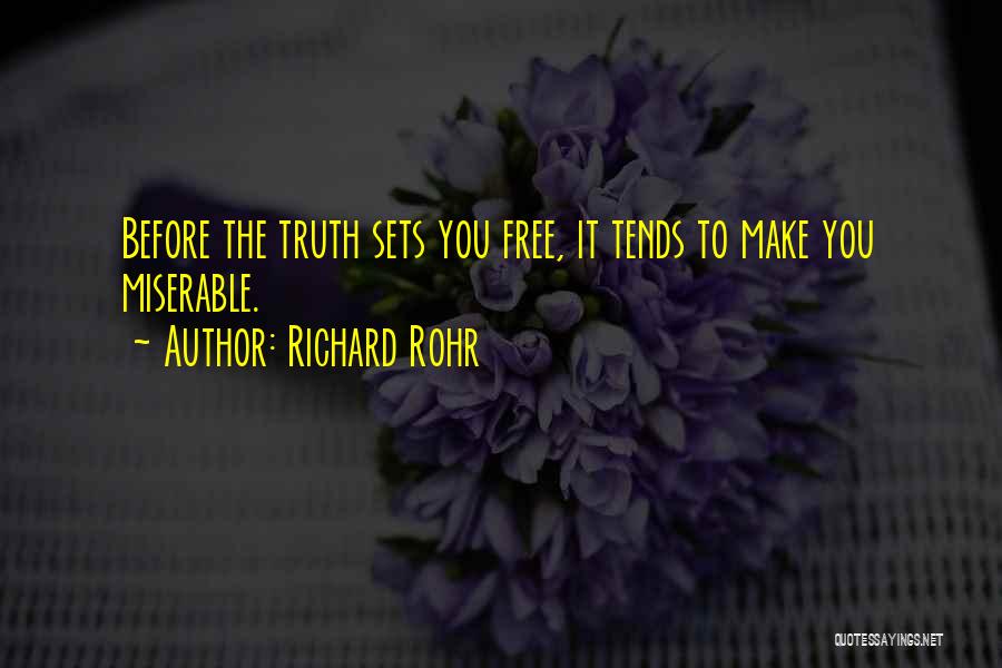 Sets You Free Quotes By Richard Rohr