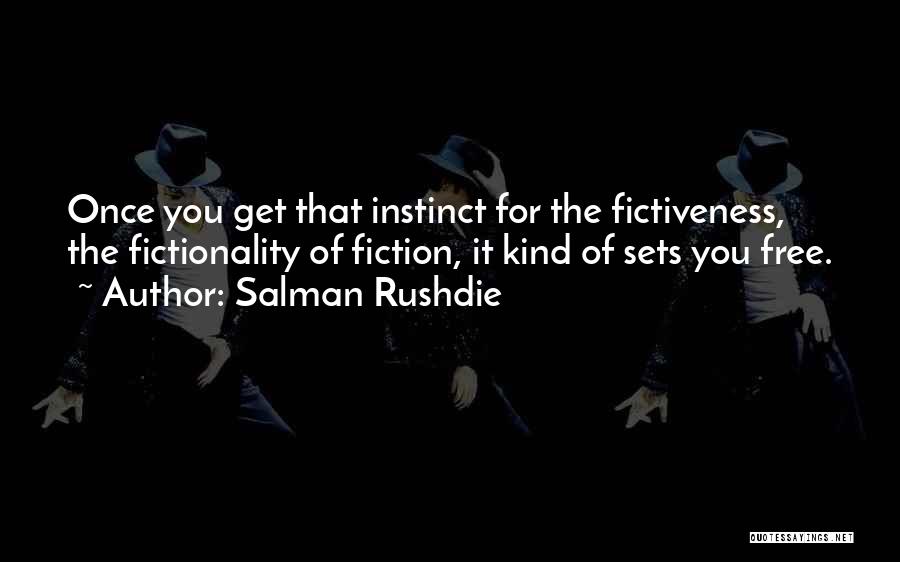 Sets You Free Quotes By Salman Rushdie