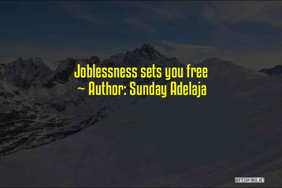 Sets You Free Quotes By Sunday Adelaja