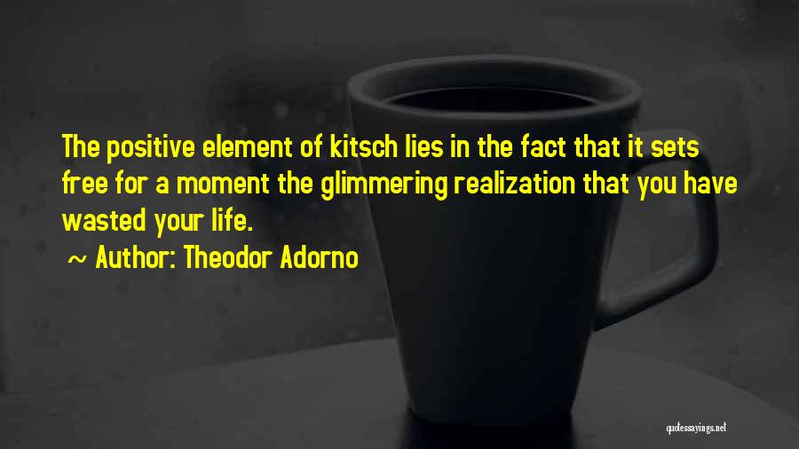 Sets You Free Quotes By Theodor Adorno