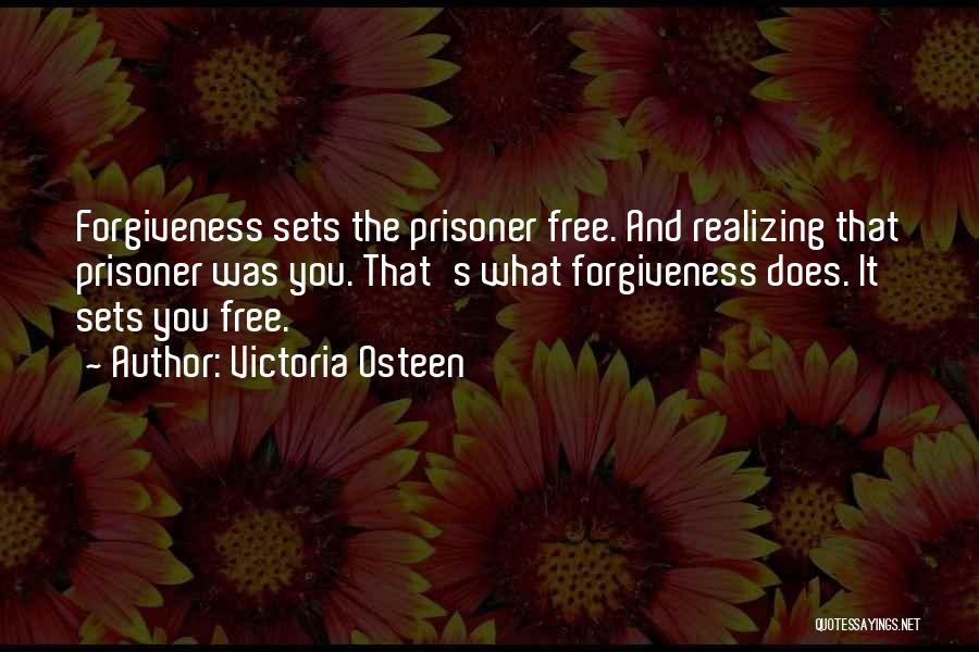 Sets You Free Quotes By Victoria Osteen