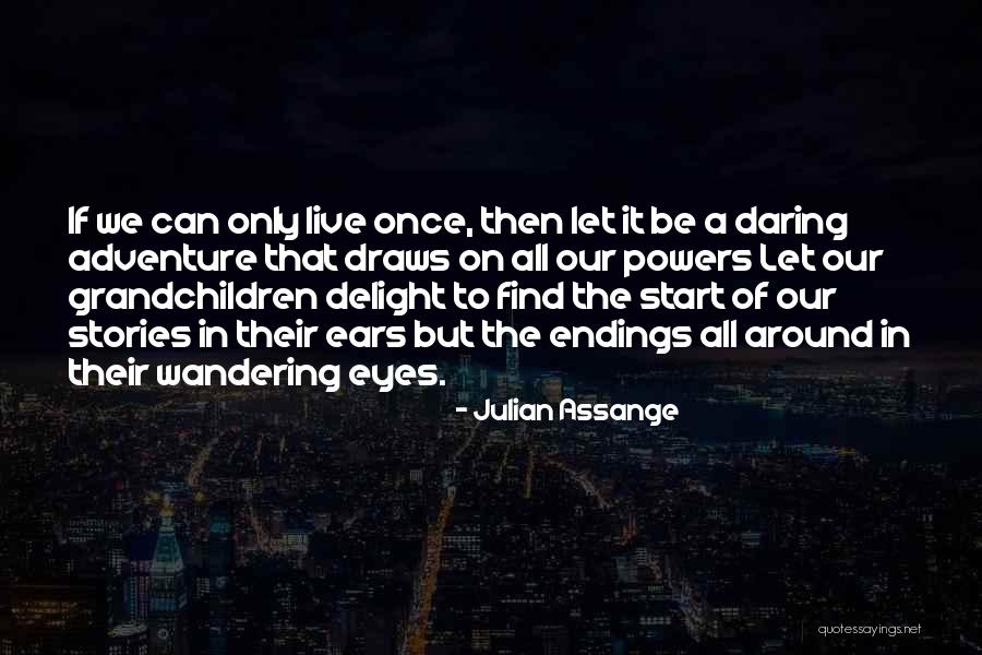 Settegrana Cinisi Quotes By Julian Assange Settegrana Cinisi Quotes By Julian Assange