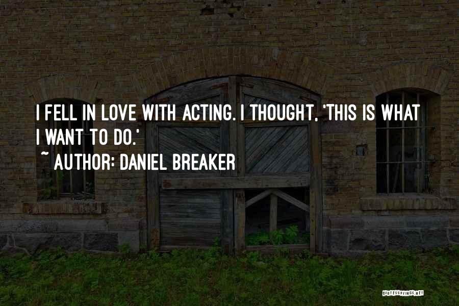 Settembre Al Quotes By Daniel Breaker