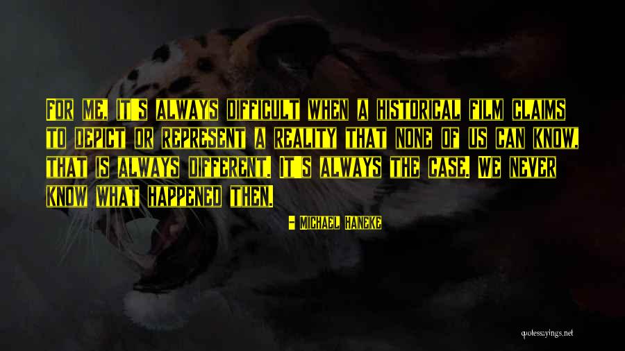 Setter Hitter Quotes By Michael Haneke Setter Hitter Quotes By Michael Haneke