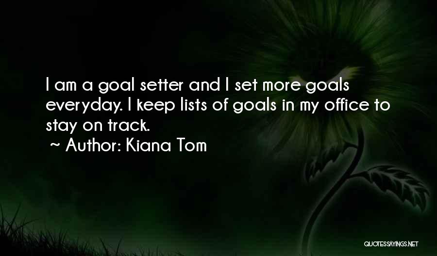 Setter Quotes By Kiana Tom