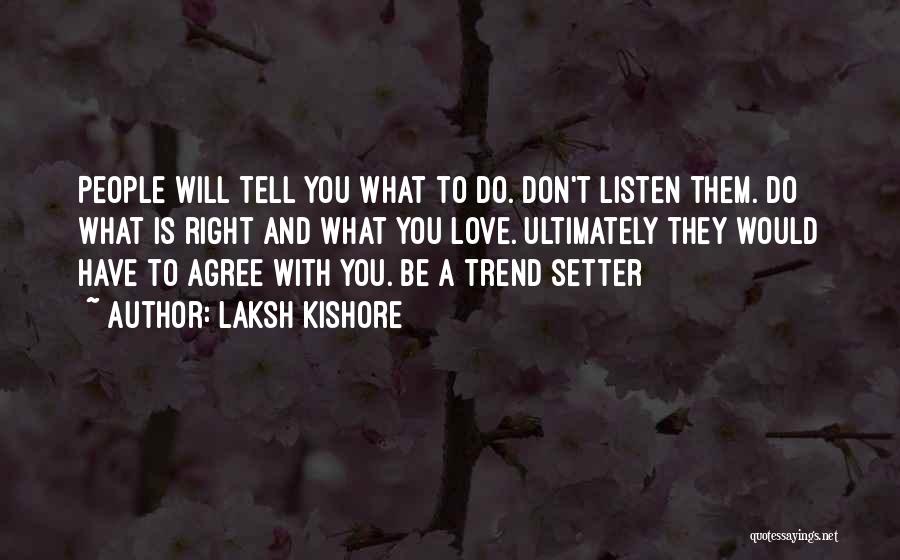 Setter Quotes By Laksh Kishore