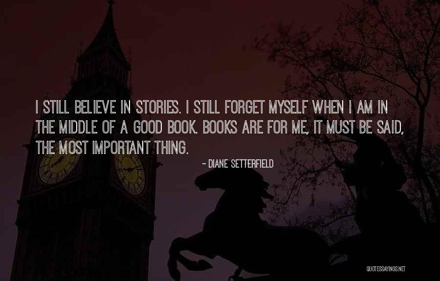 Setterfield Diane Quotes By Diane Setterfield Setterfield Diane Quotes By Diane Setterfield