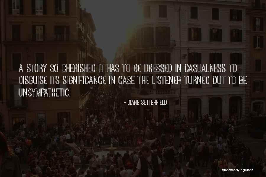 Setterfield Diane Quotes By Diane Setterfield Setterfield Diane Quotes By Diane Setterfield