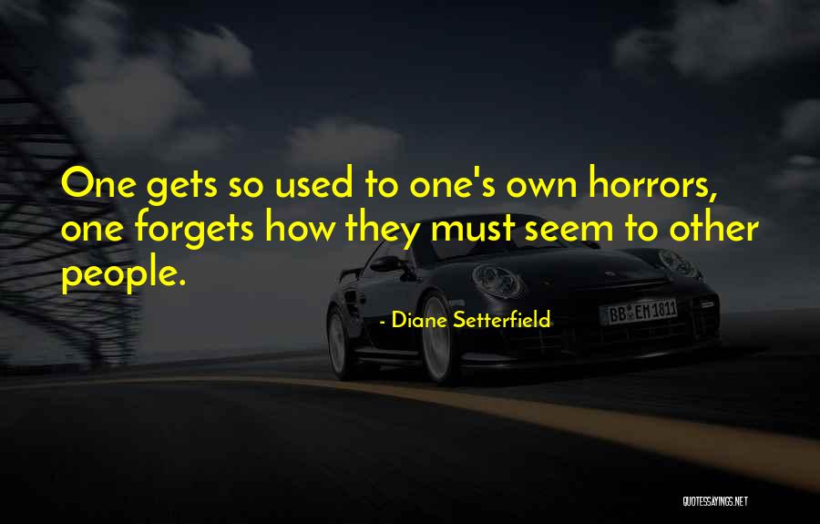 Setterfield Diane Quotes By Diane Setterfield Setterfield Diane Quotes By Diane Setterfield