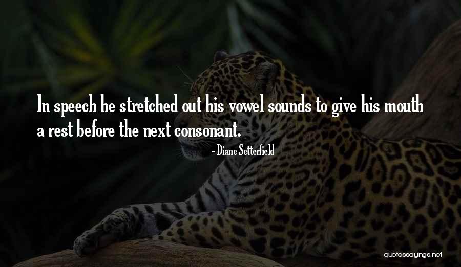 Setterfield Diane Quotes By Diane Setterfield Setterfield Diane Quotes By Diane Setterfield