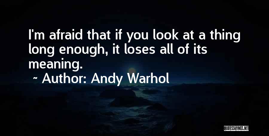 Setterfield Estates Quotes By Andy Warhol