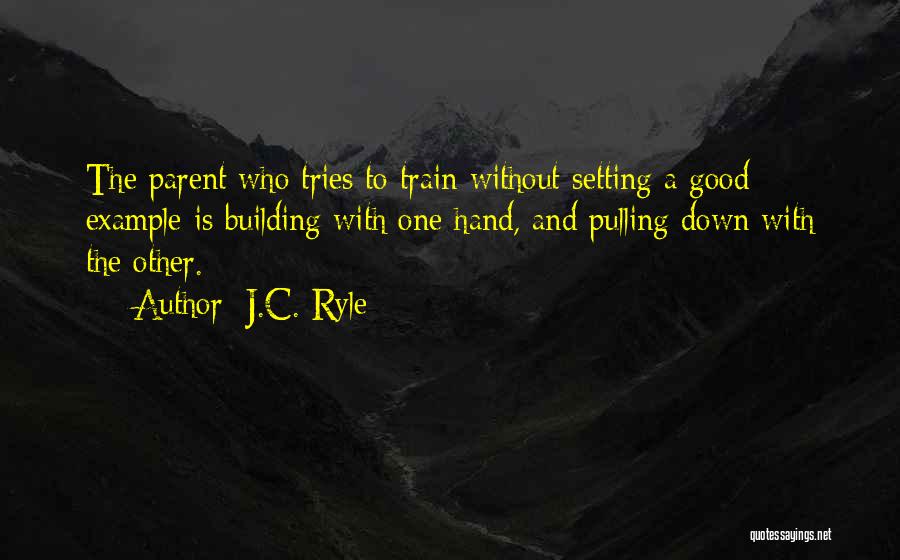 Setting An Example For Others Quotes By J.C. Ryle