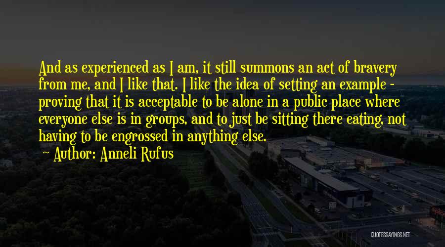 Setting An Example Quotes By Anneli Rufus