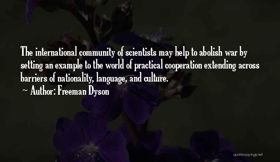 Setting An Example Quotes By Freeman Dyson