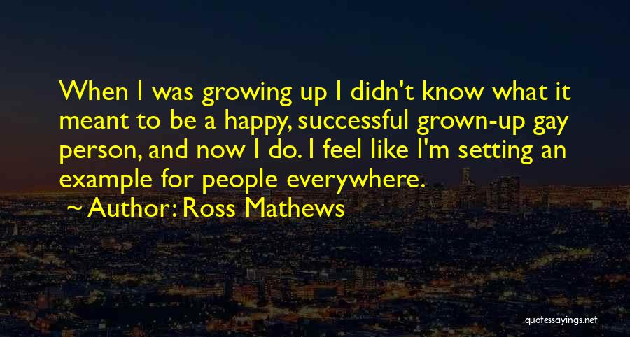 Setting An Example Quotes By Ross Mathews