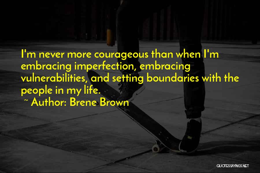 Setting Boundaries Quotes By Brene Brown