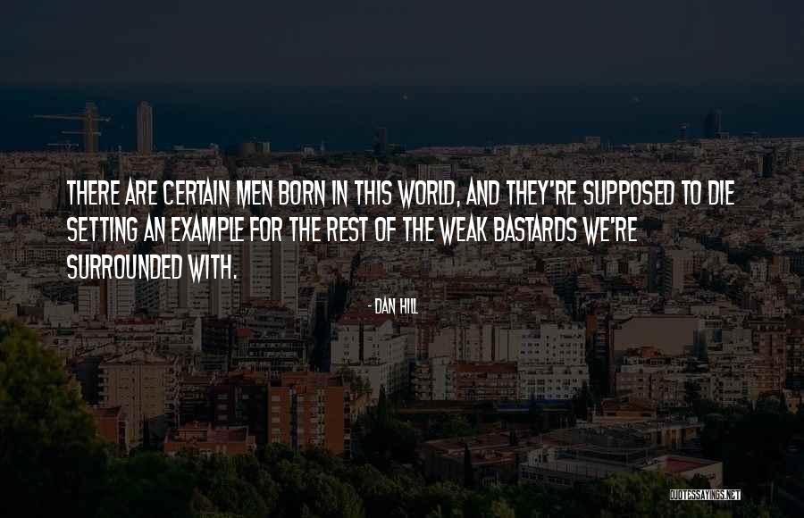 Setting Example Quotes By Dan Hill Setting Example Quotes By Dan Hill