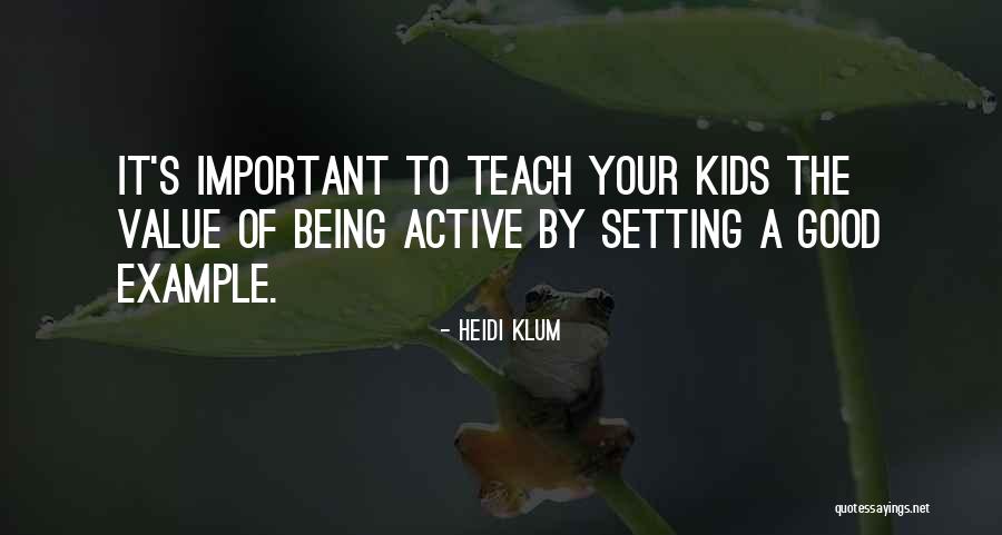 Setting Example Quotes By Heidi Klum