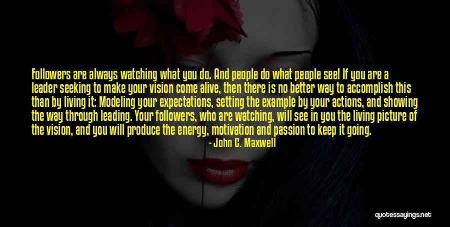 Setting Example Quotes By John C. Maxwell