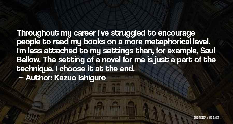 Setting Example Quotes By Kazuo Ishiguro