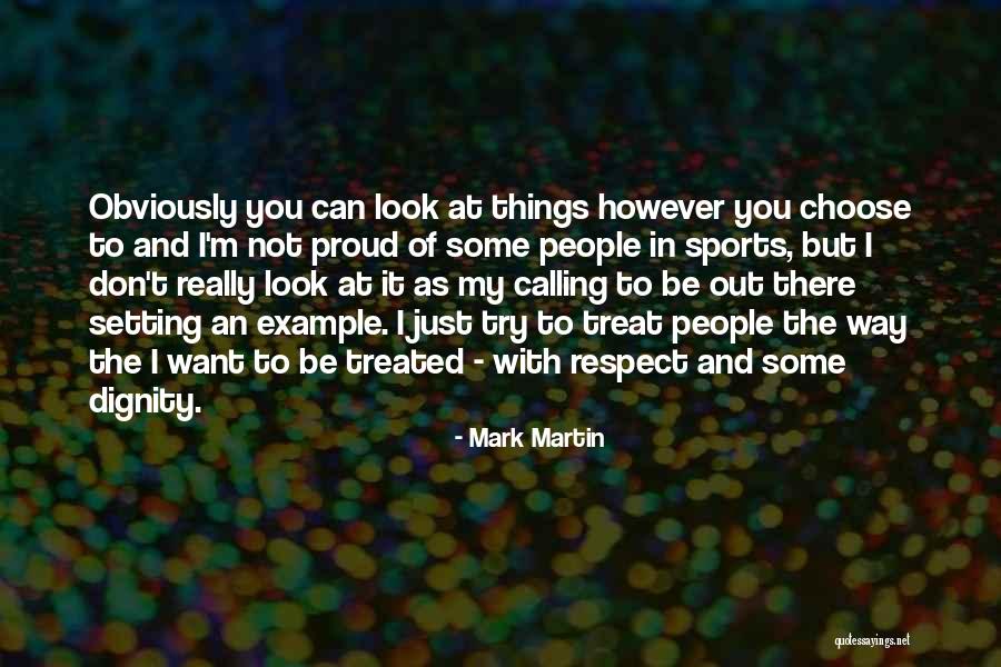 Setting Example Quotes By Mark Martin