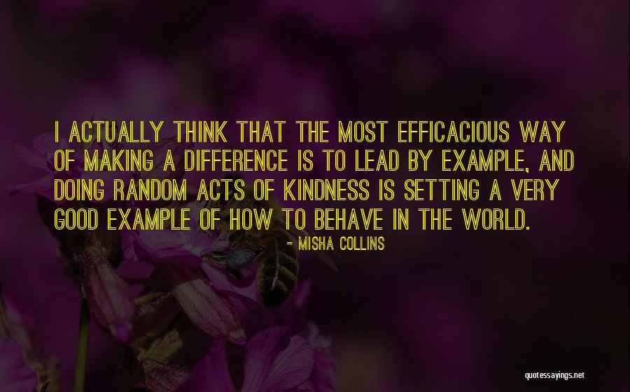 Setting Example Quotes By Misha Collins Setting Example Quotes By Misha Collins