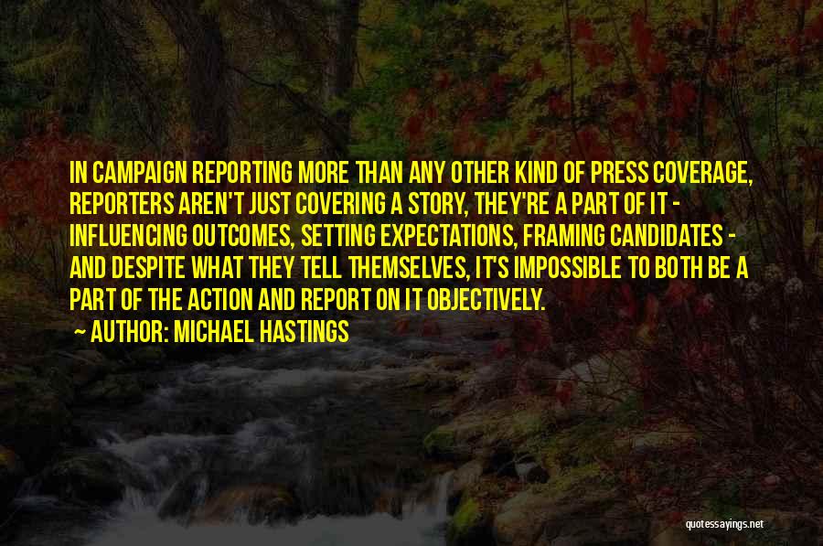 Setting Expectations Quotes By Michael Hastings