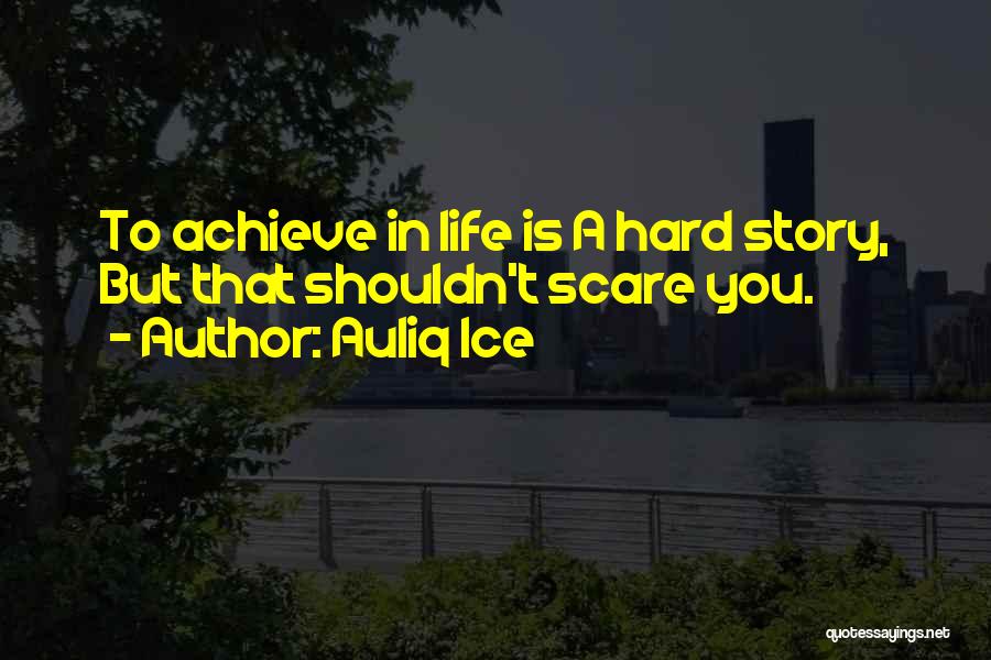 Setting Goals High Quotes By Auliq Ice