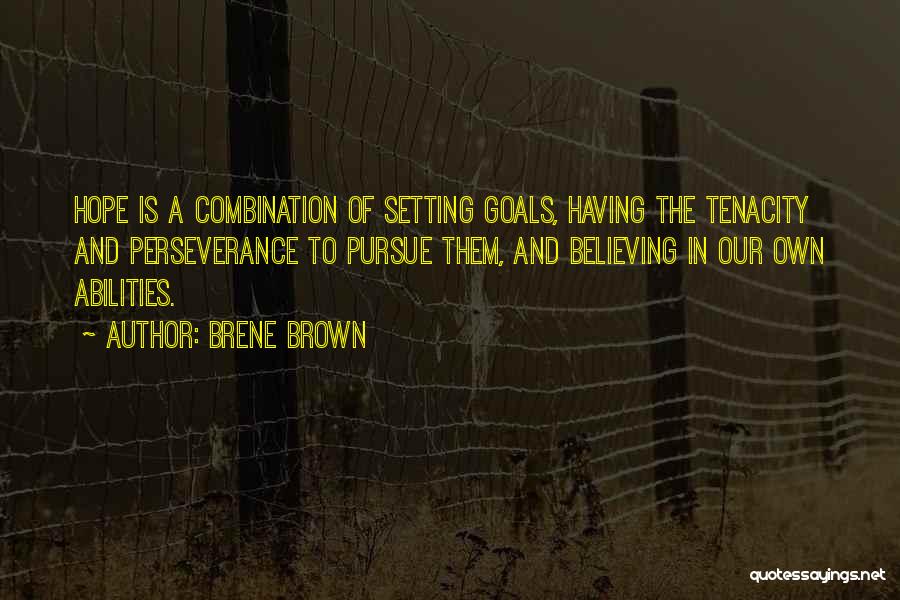 Setting Goals Quotes By Brene Brown