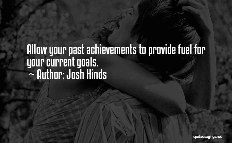 Setting Goals Quotes By Josh Hinds