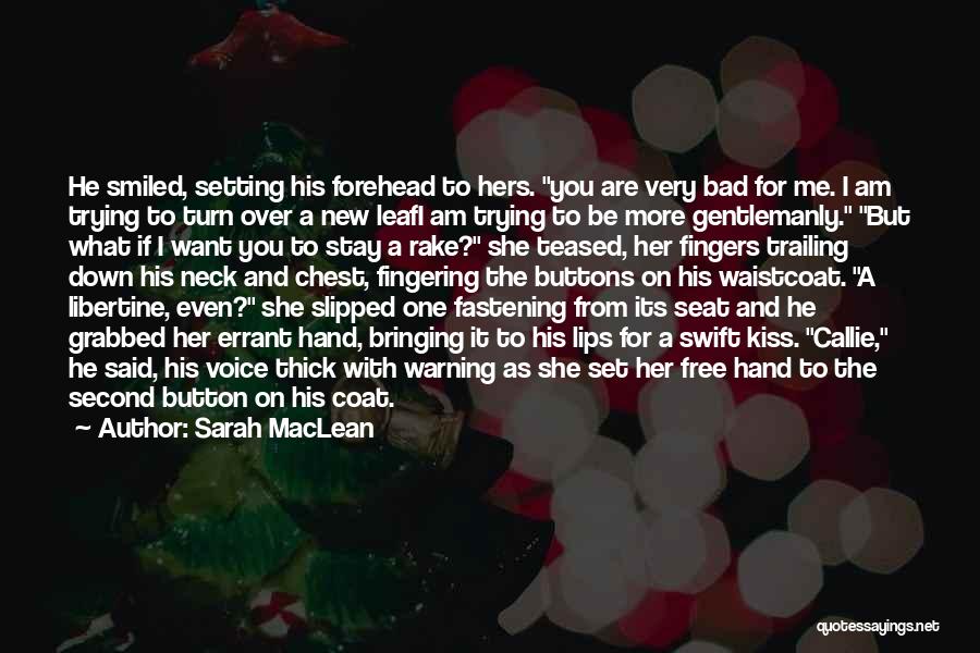 Setting Him Free Quotes By Sarah MacLean