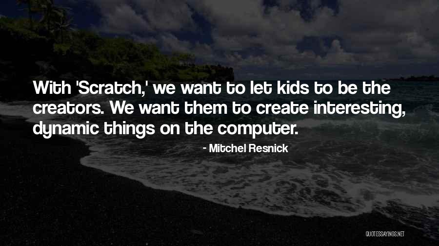 Setting In The Book Thief Quotes By Mitchel Resnick Setting In The Book Thief Quotes By Mitchel Resnick