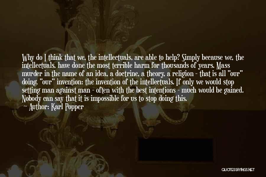 Setting Intentions Quotes By Karl Popper