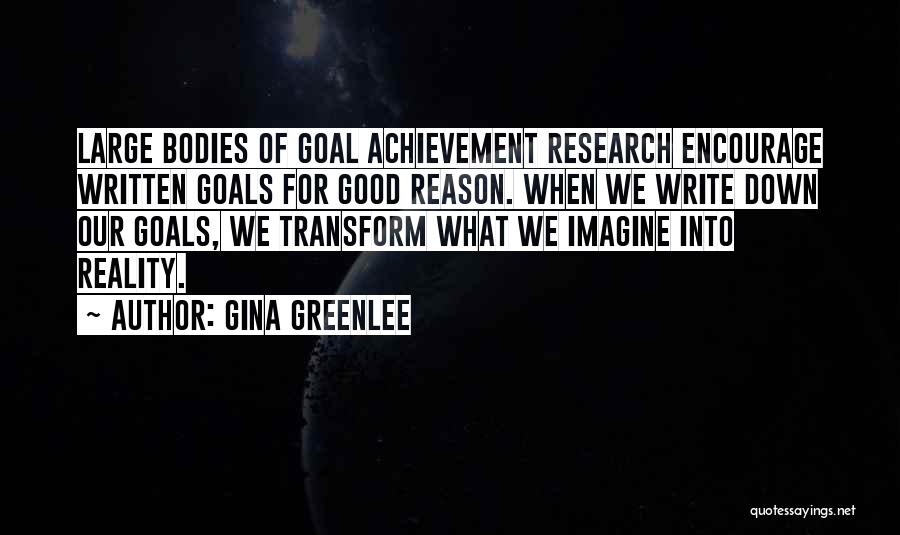 Setting Life Goals Quotes By Gina Greenlee