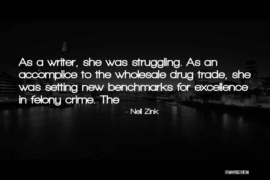 Setting New Benchmarks Quotes By Nell Zink