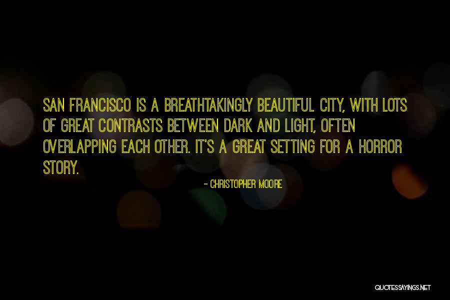 Setting Of A Story Quotes By Christopher Moore Setting Of A Story Quotes By Christopher Moore