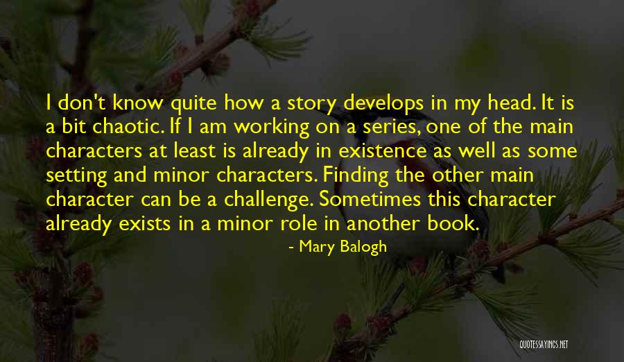 Setting Of A Story Quotes By Mary Balogh Setting Of A Story Quotes By Mary Balogh