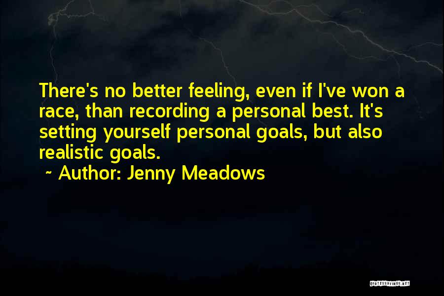 Setting Personal Goals Quotes By Jenny Meadows