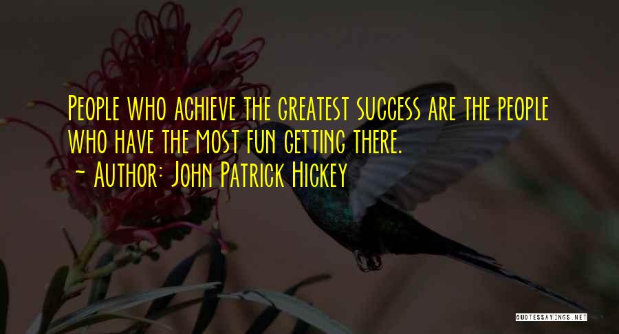 Setting Personal Goals Quotes By John Patrick Hickey