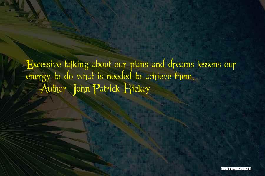 Setting Personal Goals Quotes By John Patrick Hickey