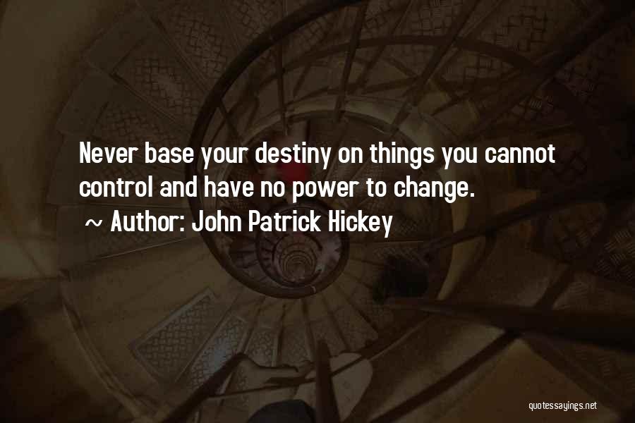 Setting Personal Goals Quotes By John Patrick Hickey