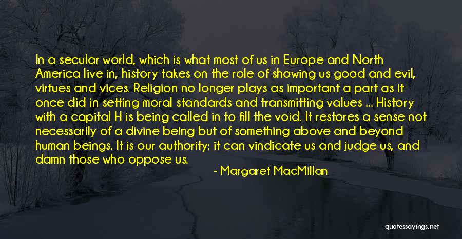 Setting Standards Quotes By Margaret MacMillan Setting Standards Quotes By Margaret MacMillan
