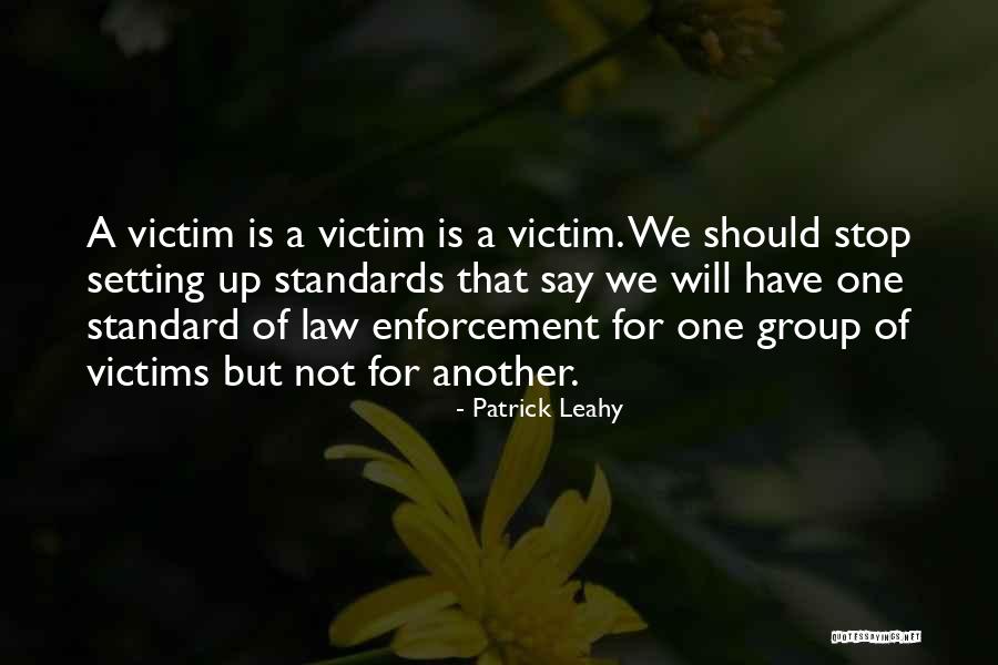 Setting Standards Quotes By Patrick Leahy Setting Standards Quotes By Patrick Leahy