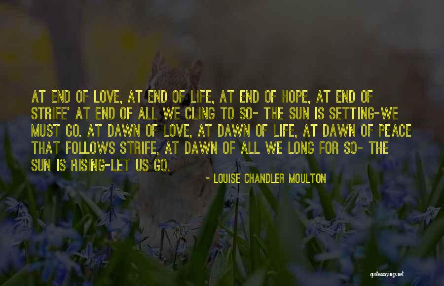 Setting Sun Love Quotes By Louise Chandler Moulton Setting Sun Love Quotes By Louise Chandler Moulton