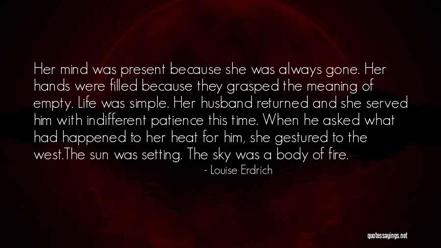 Setting Sun Love Quotes By Louise Erdrich Setting Sun Love Quotes By Louise Erdrich