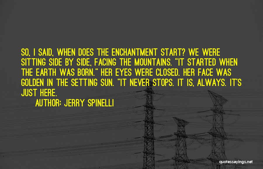 Setting Sun Quotes By Jerry Spinelli