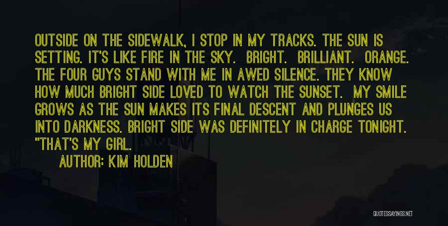 Setting Sun Quotes By Kim Holden