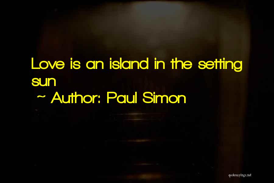 Setting Sun Quotes By Paul Simon