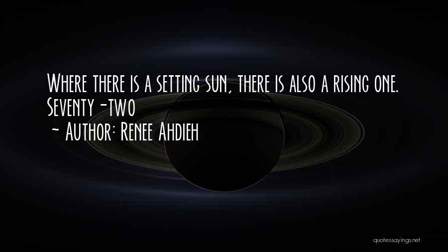 Setting Sun Quotes By Renee Ahdieh